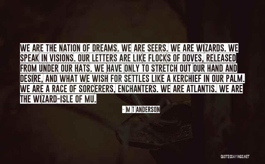 What Hats Quotes By M T Anderson What Hats Quotes By M T Anderson