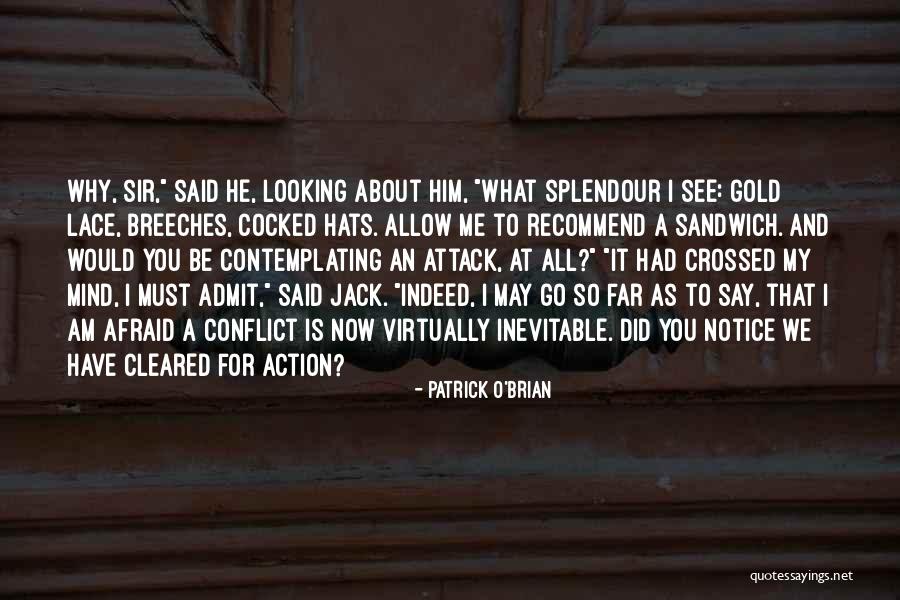 What Hats Quotes By Patrick O'Brian What Hats Quotes By Patrick O'Brian