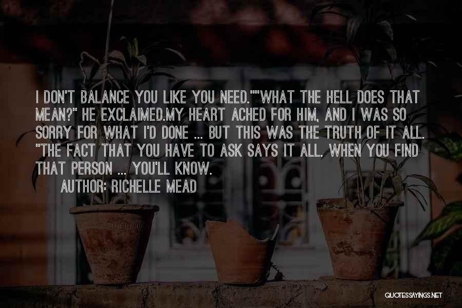 What Have You Done To My Heart Quotes By Richelle Mead