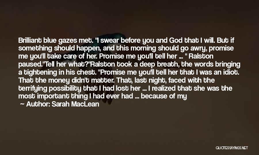 What Have You Done To My Heart Quotes By Sarah MacLean