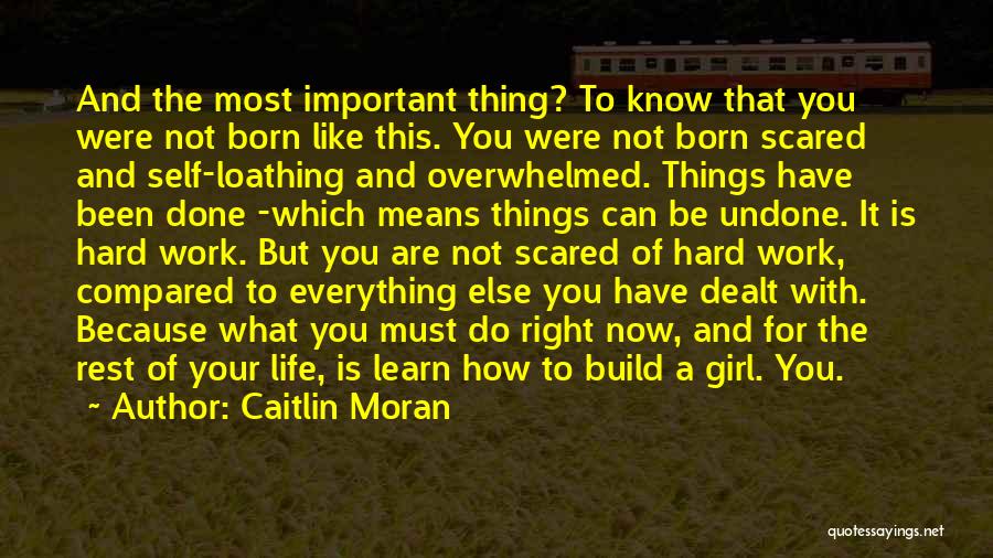 What Have You Done With Your Life Quotes By Caitlin Moran