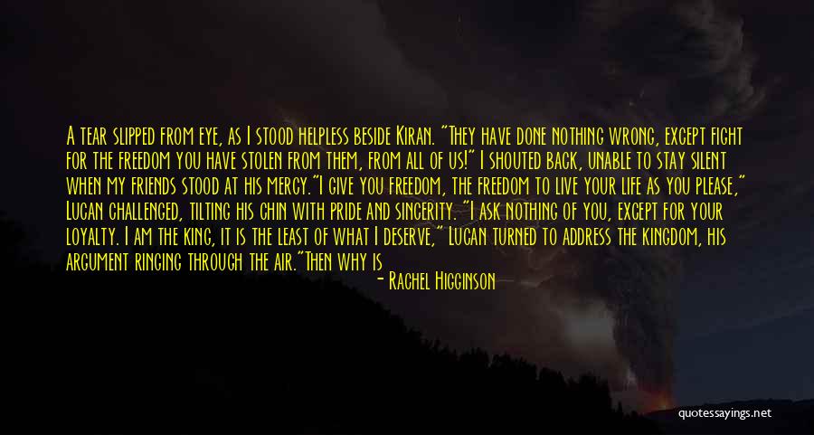 What Have You Done With Your Life Quotes By Rachel Higginson