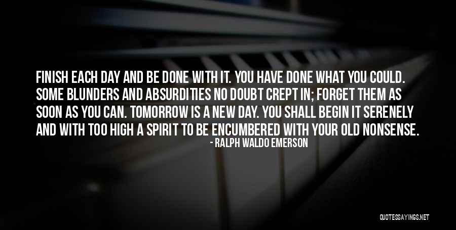 What Have You Done With Your Life Quotes By Ralph Waldo Emerson