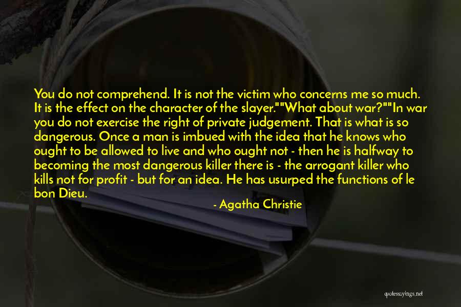 What He Is Quotes By Agatha Christie What He Is Quotes By Agatha Christie