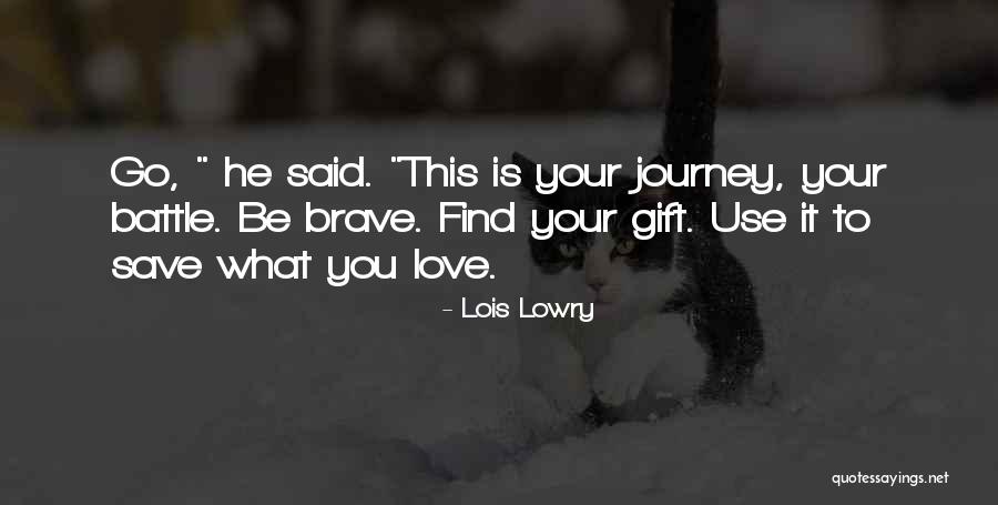 What He Is Quotes By Lois Lowry