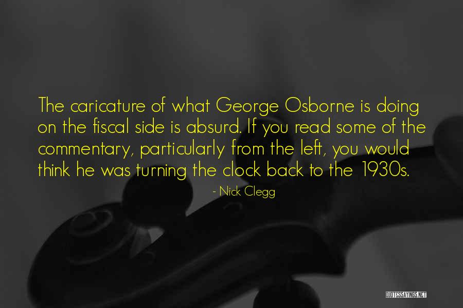 What He Is Quotes By Nick Clegg