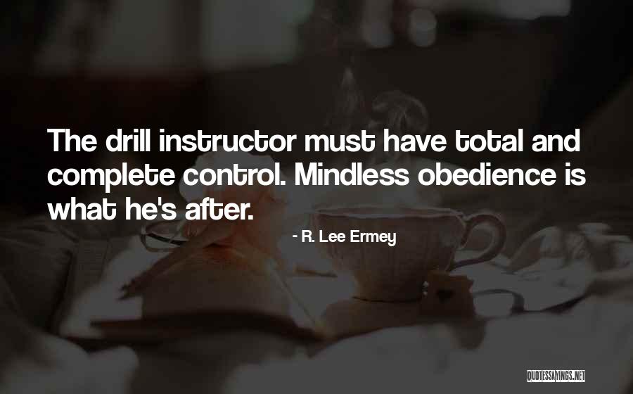 What He Is Quotes By R. Lee Ermey What He Is Quotes By R. Lee Ermey