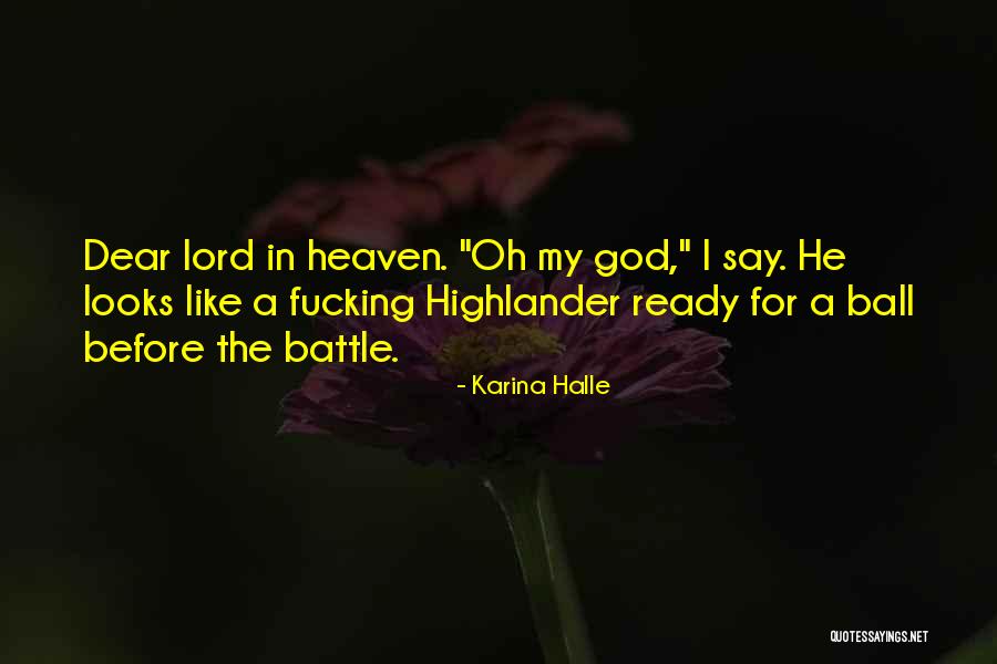 What Heaven Looks Like Quotes By Karina Halle What Heaven Looks Like Quotes By Karina Halle