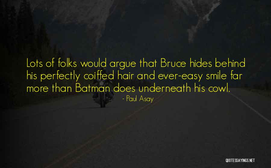 What Hides Behind A Smile Quotes By Paul Asay