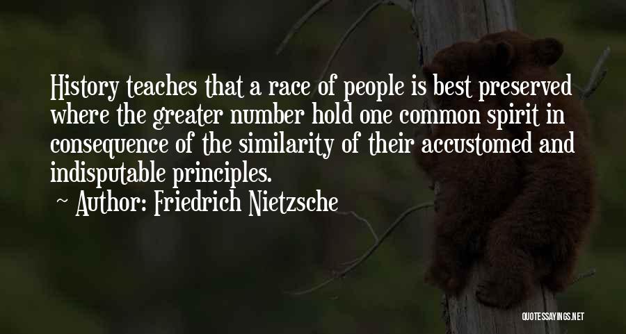 What History Teaches Us Quotes By Friedrich Nietzsche