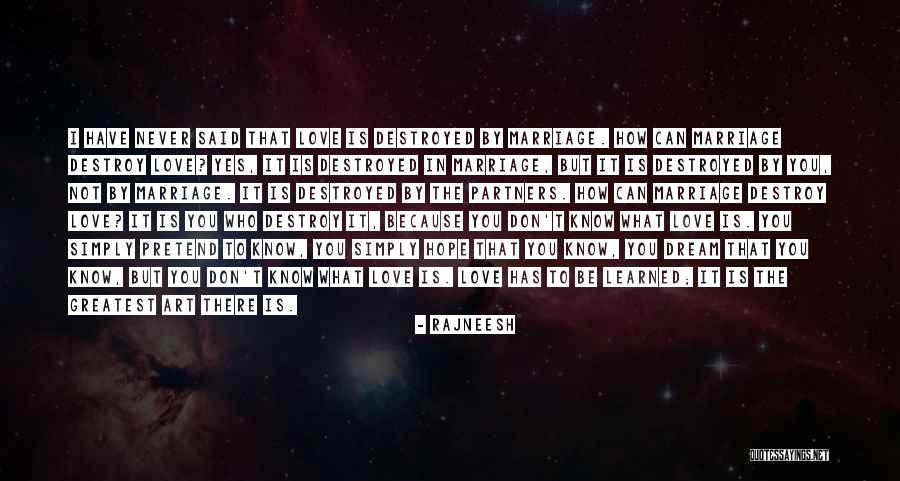 What I Have Learned Quotes By Rajneesh What I Have Learned Quotes By Rajneesh