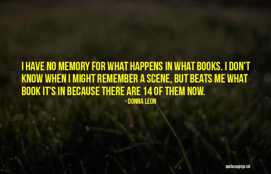 What I Know Now Quotes By Donna Leon