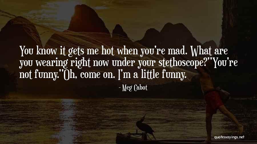 What I Know Now Quotes By Meg Cabot What I Know Now Quotes By Meg Cabot