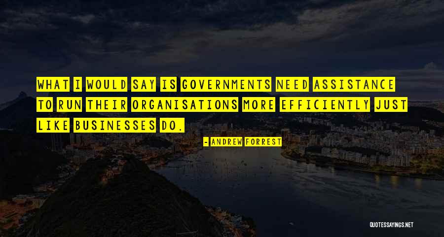 What I Like Quotes By Andrew Forrest What I Like Quotes By Andrew Forrest