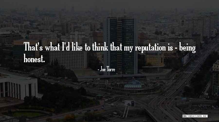 What I Like Quotes By Joe Torre What I Like Quotes By Joe Torre