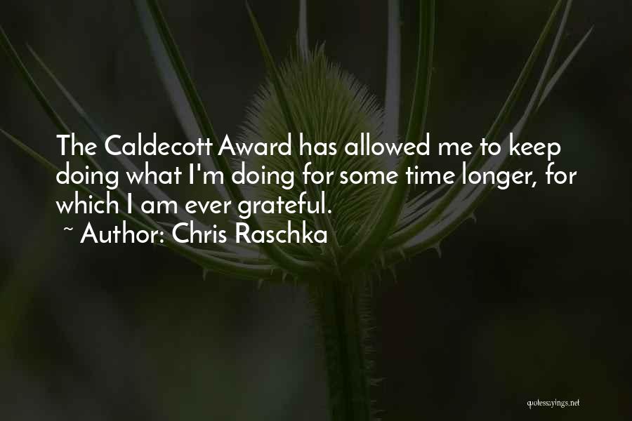 What I ' M Grateful For Quotes By Chris Raschka