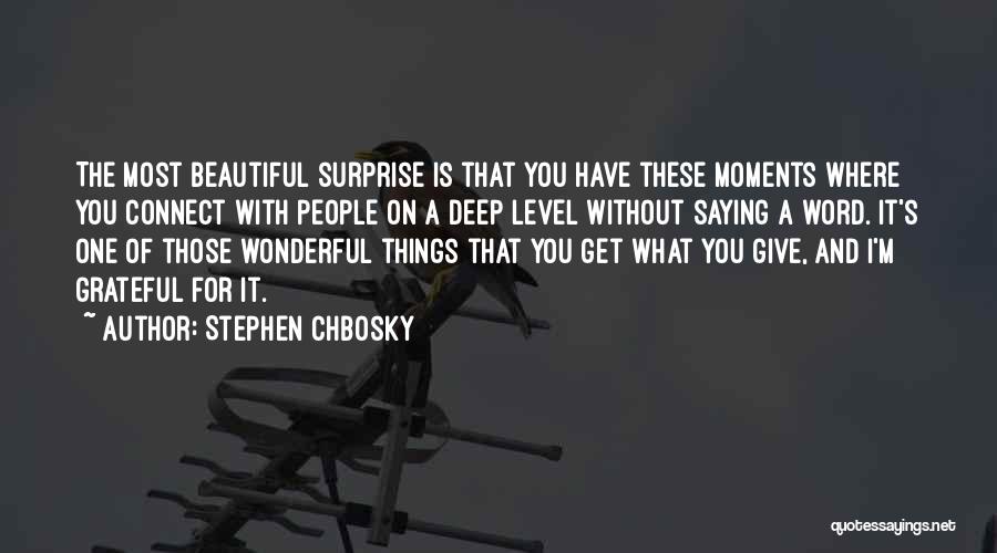 What I ' M Grateful For Quotes By Stephen Chbosky