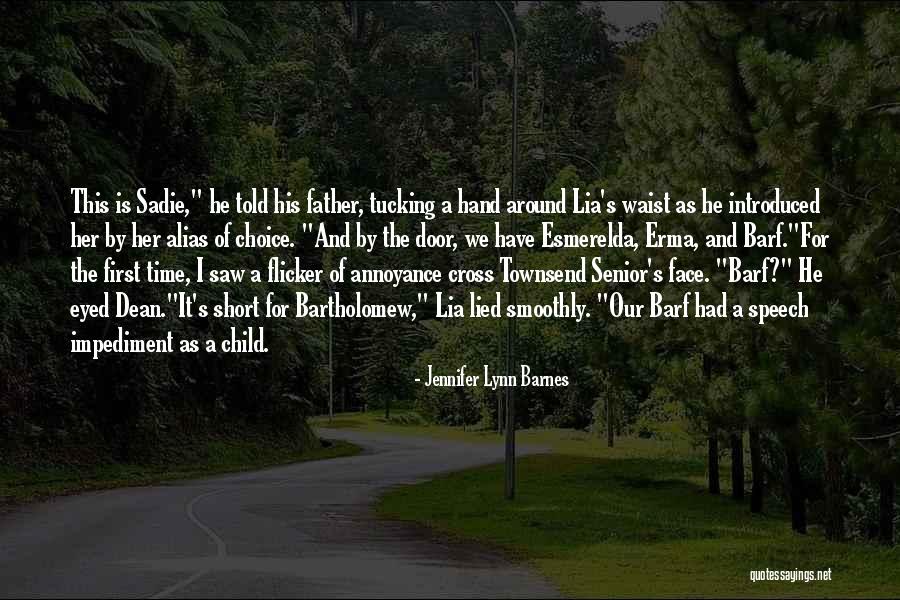 What I Saw And How I Lied Quotes By Jennifer Lynn Barnes What I Saw And How I Lied Quotes By Jennifer Lynn Barnes