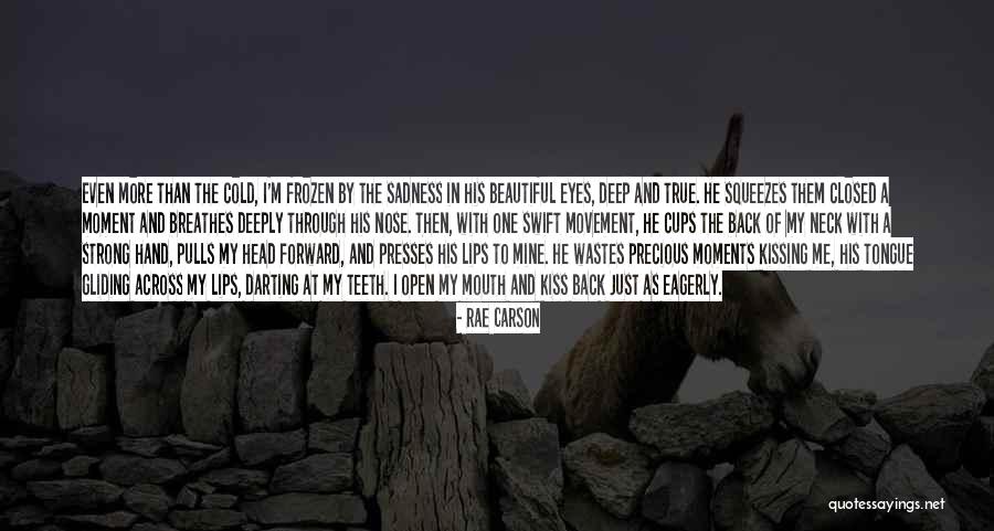 What I Saw And How I Lied Quotes By Rae Carson What I Saw And How I Lied Quotes By Rae Carson