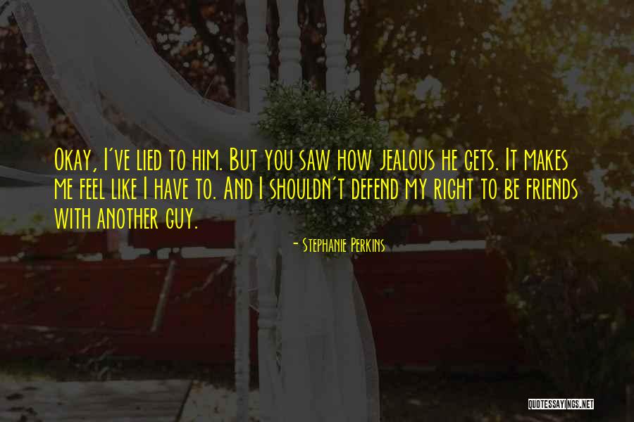 What I Saw And How I Lied Quotes By Stephanie Perkins What I Saw And How I Lied Quotes By Stephanie Perkins