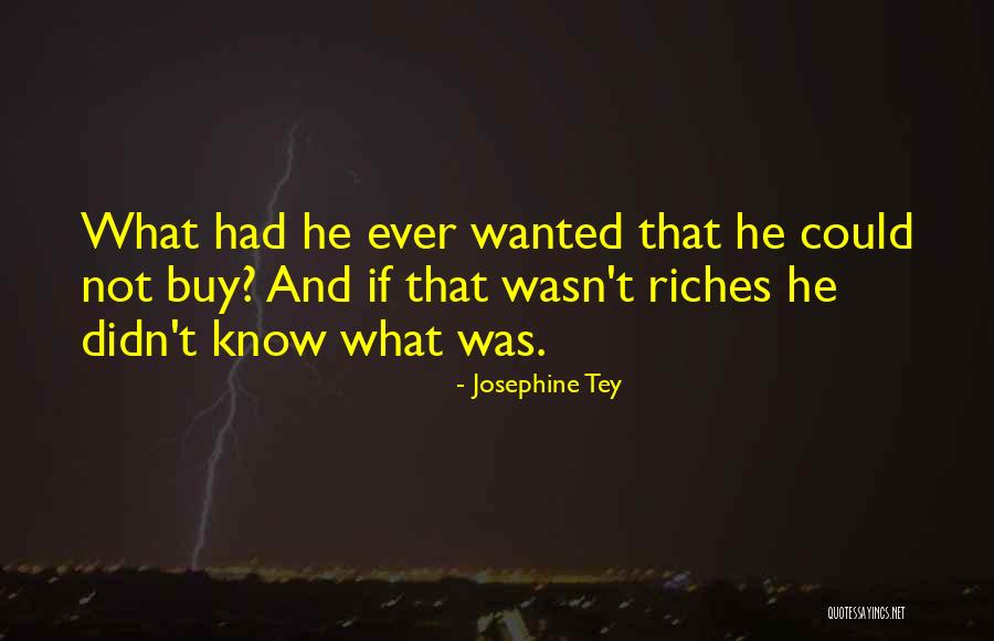 What If He Quotes By Josephine Tey What If He Quotes By Josephine Tey
