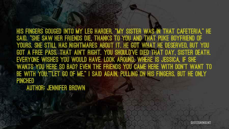 What If I Die Quotes By Jennifer Brown