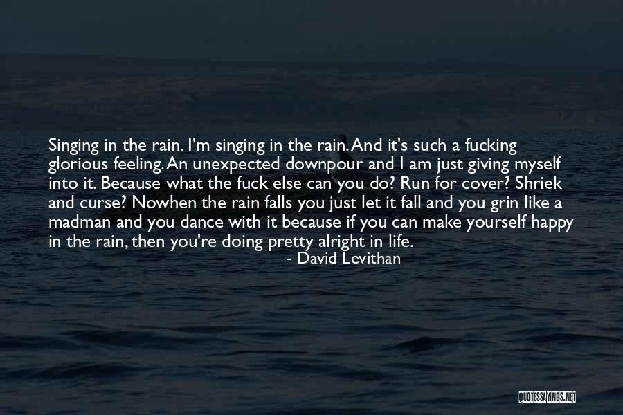 What If I Fall For You Quotes By David Levithan What If I Fall For You Quotes By David Levithan
