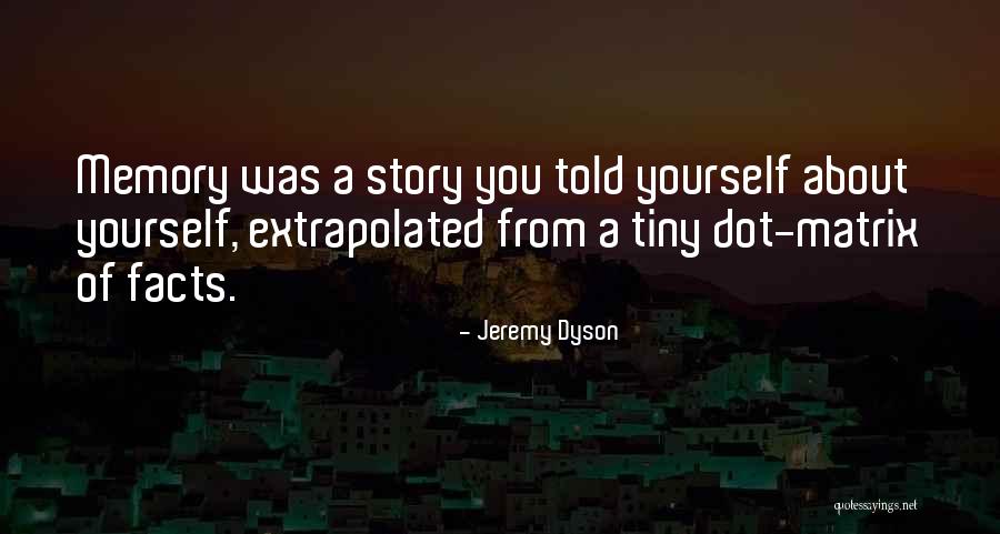 What If I Told You Matrix Quotes By Jeremy Dyson What If I Told You Matrix Quotes By Jeremy Dyson