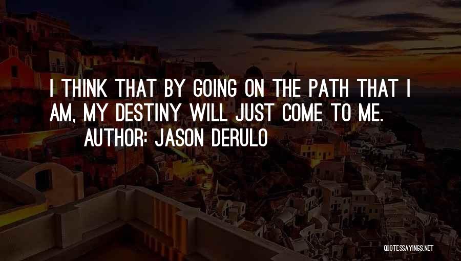 What If Jason Derulo Quotes By Jason Derulo