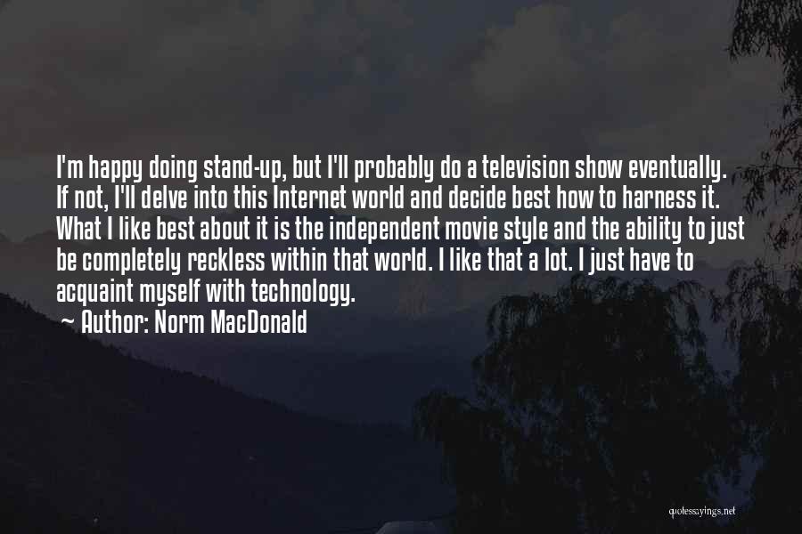 What If Movie Best Quotes By Norm MacDonald