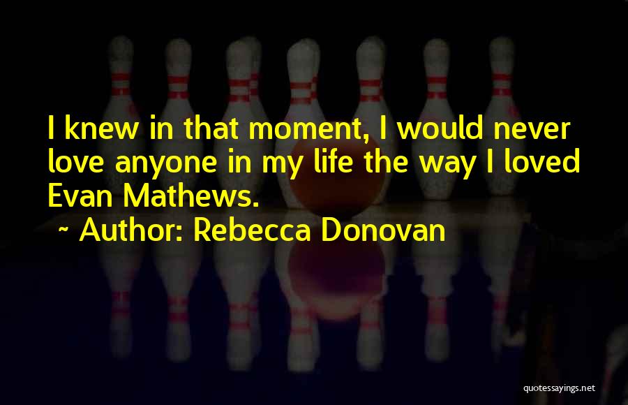 What If Rebecca Donovan Quotes By Rebecca Donovan