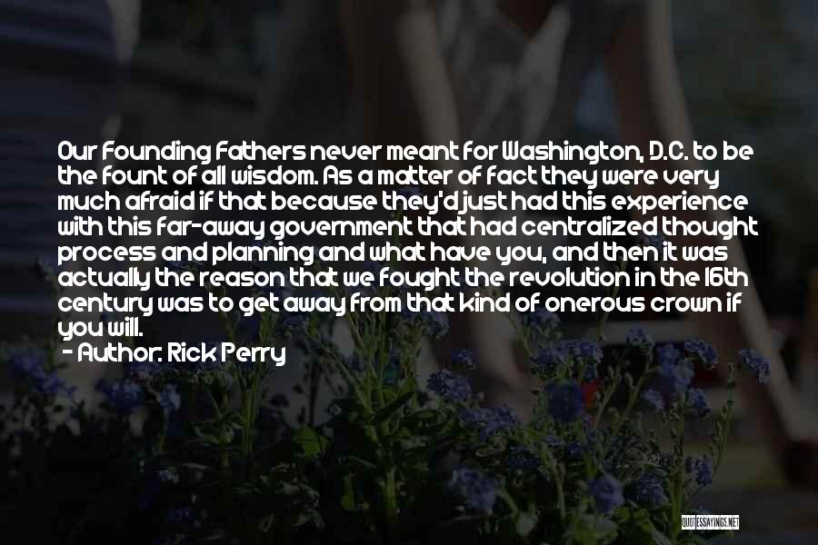 What If We Were Meant To Be Quotes By Rick Perry