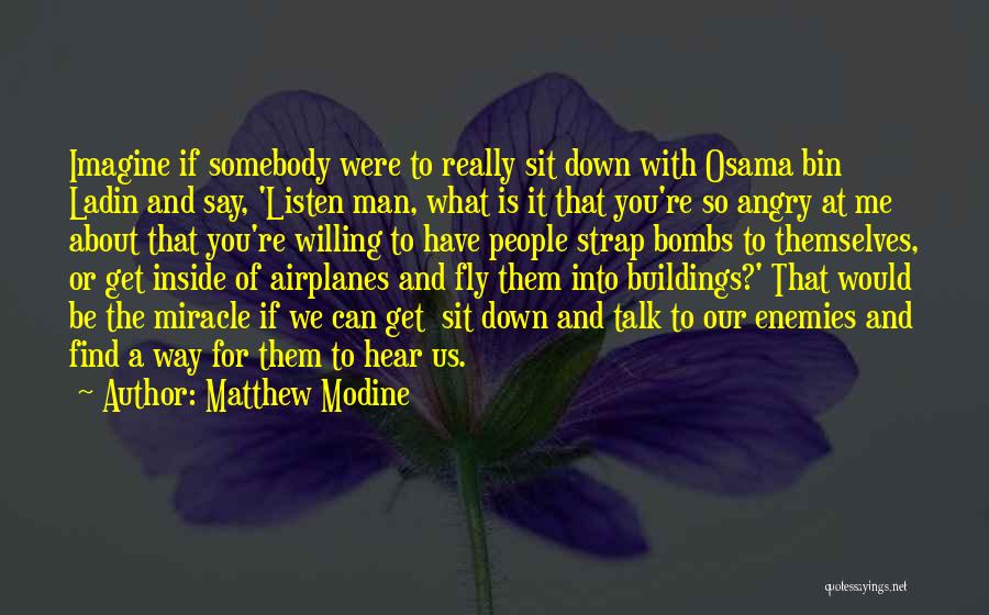 What If You Fly Quotes By Matthew Modine