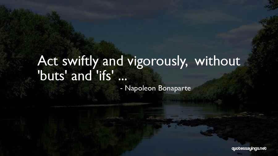 What Ifs And Buts Quotes By Napoleon Bonaparte