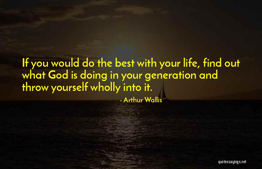 What Ifs In Life Quotes By Arthur Wallis What Ifs In Life Quotes By Arthur Wallis