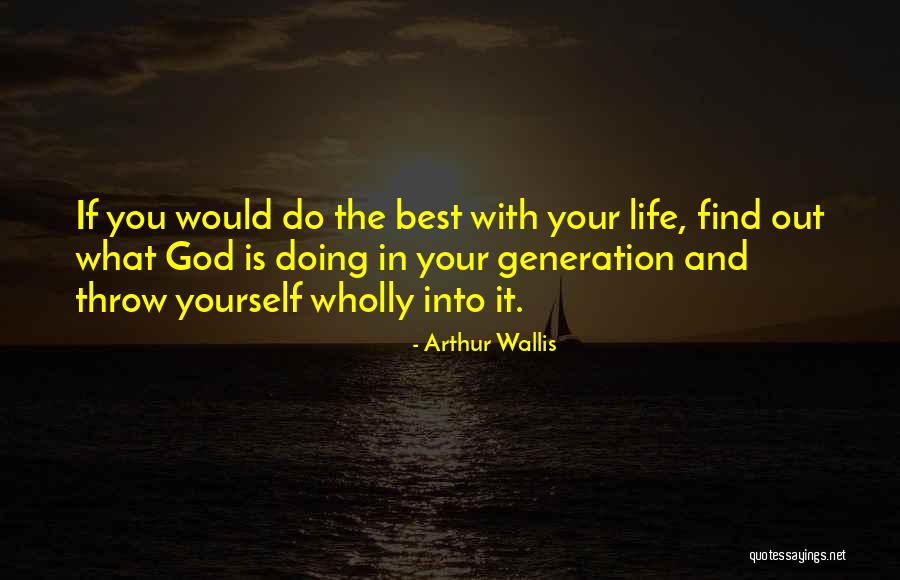 What Ifs In Life Quotes By Arthur Wallis