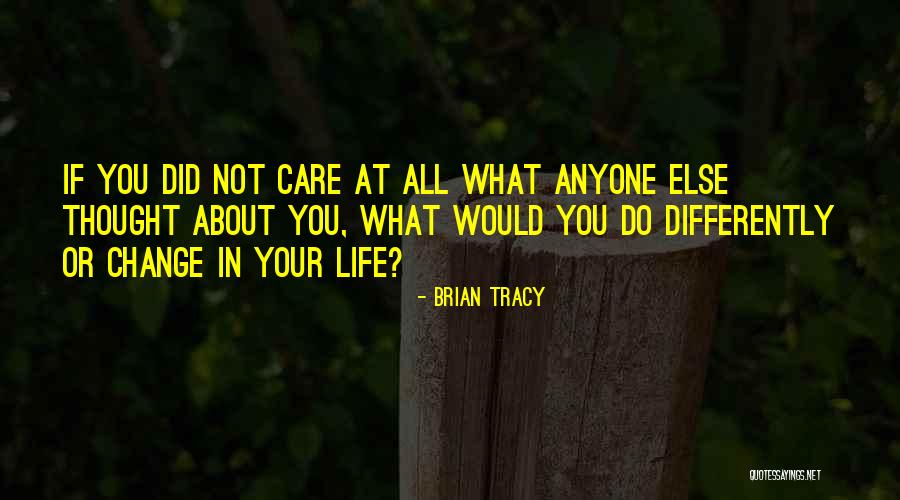 What Ifs In Life Quotes By Brian Tracy