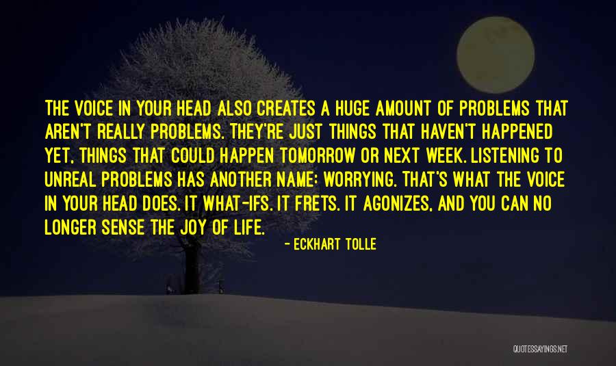 What Ifs In Life Quotes By Eckhart Tolle What Ifs In Life Quotes By Eckhart Tolle