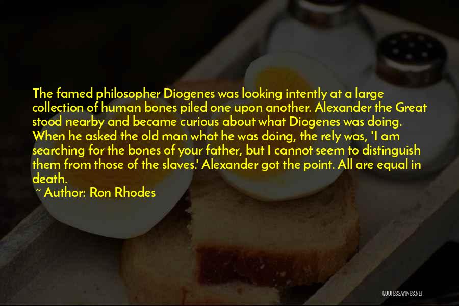 What I'm Looking For In A Man Quotes By Ron Rhodes