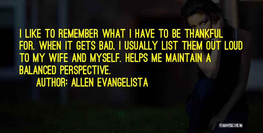 What I'm Thankful For Quotes By Allen Evangelista