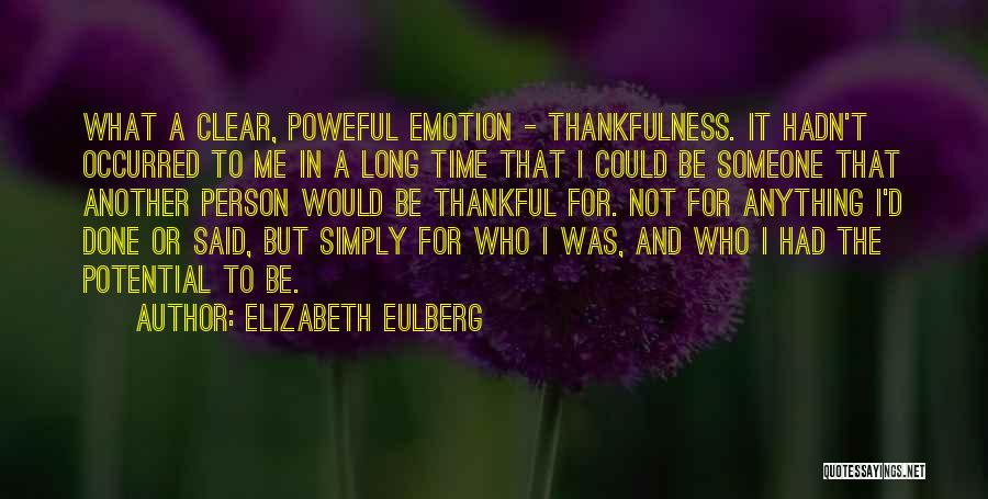 What I'm Thankful For Quotes By Elizabeth Eulberg