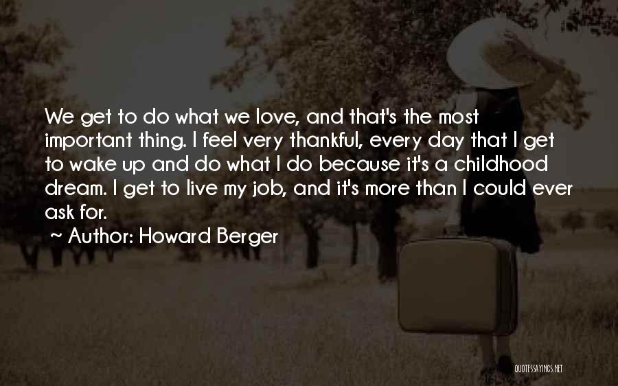 What I'm Thankful For Quotes By Howard Berger