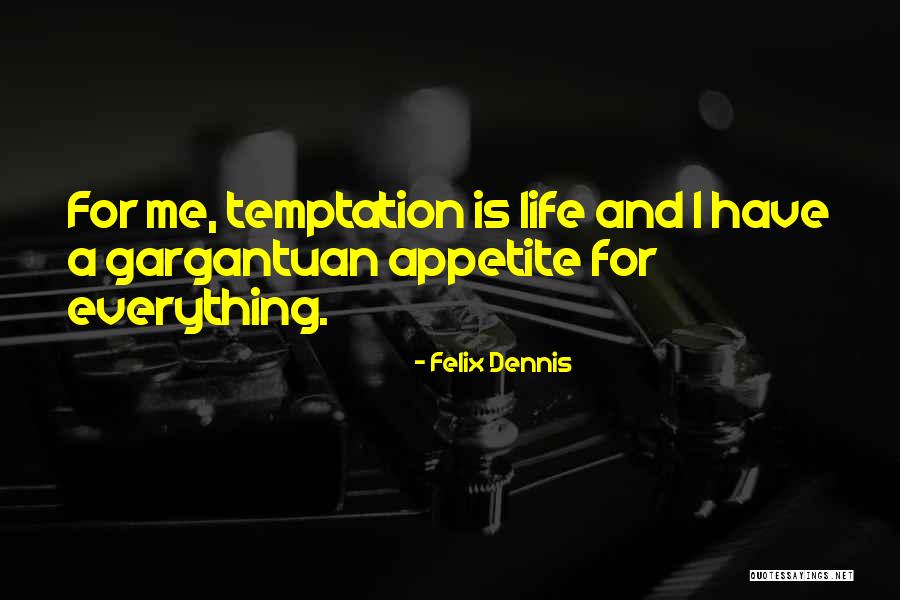 What Im Waiting For Quotes By Felix Dennis What Im Waiting For Quotes By Felix Dennis