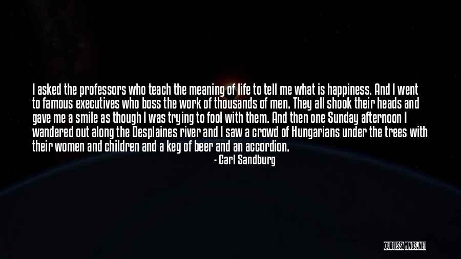 What Is A Boss Quotes By Carl Sandburg What Is A Boss Quotes By Carl Sandburg