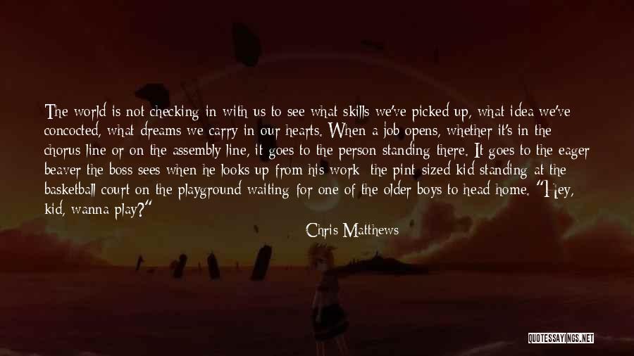 What Is A Boss Quotes By Chris Matthews What Is A Boss Quotes By Chris Matthews