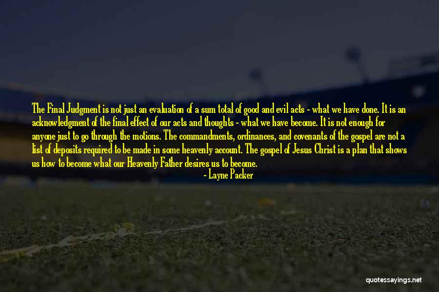 What Is A Good Father Quotes By Layne Packer What Is A Good Father Quotes By Layne Packer