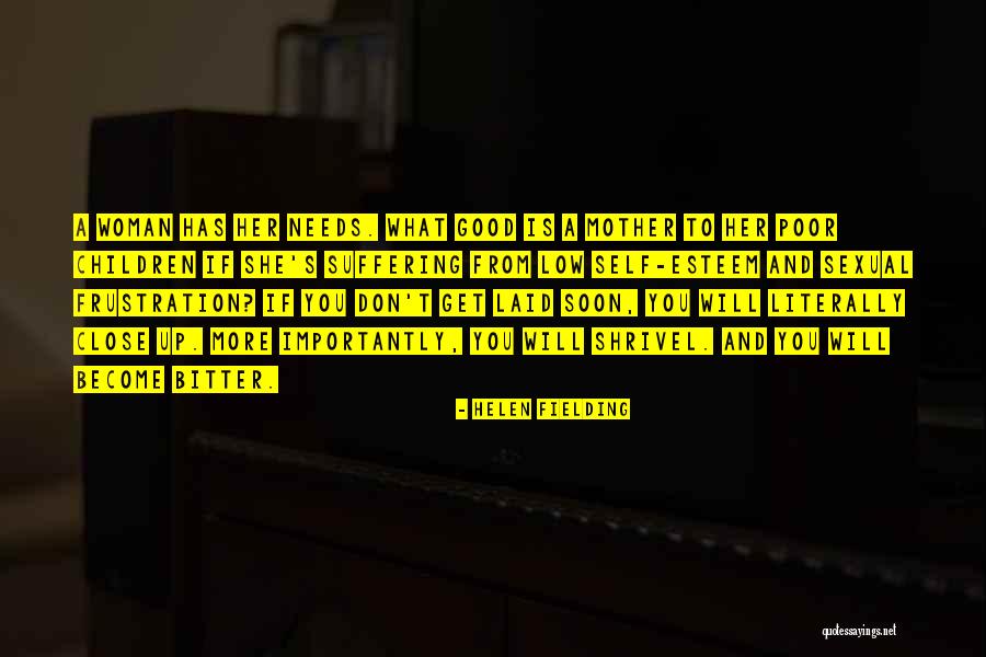 What Is A Good Mother Quotes By Helen Fielding What Is A Good Mother Quotes By Helen Fielding
