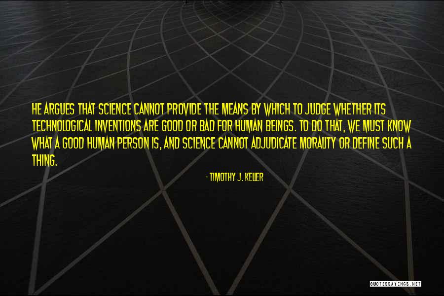 What Is A Good Person Quotes By Timothy J. Keller What Is A Good Person Quotes By Timothy J. Keller