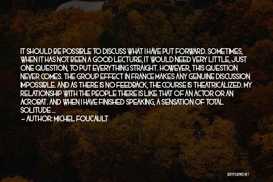 What Is A Good Relationship Quotes By Michel Foucault