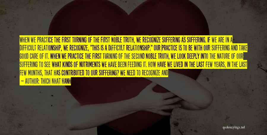 What Is A Good Relationship Quotes By Thich Nhat Hanh